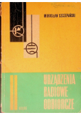 Urządzenia radiowe odbiorcze Część II