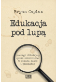 Edukacja pod lupą