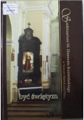Być świętym Sanktuarium bł Honorata Koźmińskiego