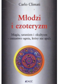Młodzi i ezoteryzm Magia satanizm i okultyzm - oszustwo ognia który nie spala