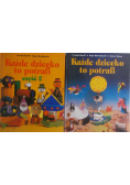 Każde dziecko to potrafi Część I i II