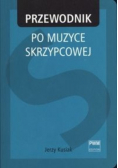 Przewodnik po muzyce skrzypcowej