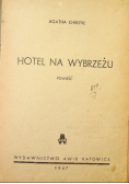 Hotel na wybrzeżu 1947 r.