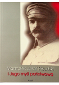 Marszałek Józef Piłsudzki i jego myśli państwowa