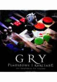 Gry planszowe i karciane od tryktraka do pokera