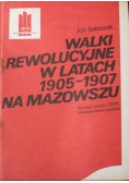 Walki rewolucyjne w latach 1905-1907 na Mazowszu
