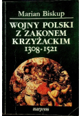 Wojny Polski z Zakonem Krzyżackim 1308 - 1521