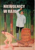 Niewolnicy w raju