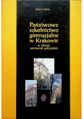 Państwowe szkolnictwo gimnazjalne w Krakowie