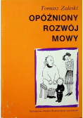 Opóźniony rozwój mowy