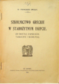 Szkolnictwo greckie w starożytnym Egipcie 1921r