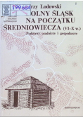 Dolny Śląsk na początku Średniowiecza (VI-X w.)