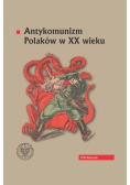 Antykomunizm Polaków w XX wieku