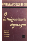 O intuicjonizmie etycznym