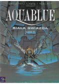 Aquablue Biała Gwiazda Część 1