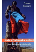 Moja afrykańska miłość
