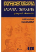 Psychoterapia. Badania i szkolenie Podręcznik akademicki