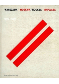 Warszawa Moskwa 1900 -2000