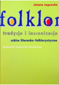Folklor tradycje i inscenizacje