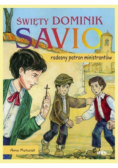 Święty Dominik Savio. Radosny patron ministrantów