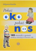 Pokaż oko pokaż nos