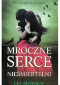 Mroczne serce Nieśmiertelni