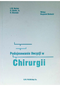 Podejmowanie Decyzji w Chirurgii