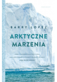 Arktyczne marzenia