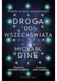 Droga do Wszechświata. Podróż na skraj rzeczywistości