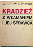Kradzież z włamaniem i jej sprawca