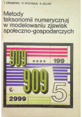 Metody taksonomii numerycznej w modelowaniu zjawisk społeczno gospodarczych