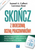 Skończ z okresową oceną pracowników