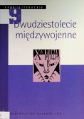 Epoki literackie Tom 9 Dwudziestolecie międzywojenne