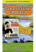 Suwalszczyzna i Podlasie