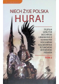 Niech żyje Polska Hura Tom 2