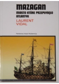 Mazagan miasto które przepłynęło Atlantyk
