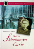 Maria Skłodowska Curie