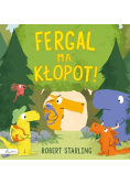 Fergal ma kłopot!