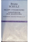 Sklepy cynamonowe sanatorium pod klepsydrą