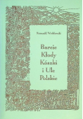 Barcie kłody kószki i ule polskie