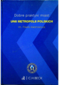 Dobre Praktyki Miast Uniimetrpolii Polskich im. Pawła Adamowicza