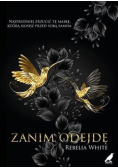 Zanim odejdę