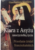 Święta Klara z Asyżu Kobieta nowa