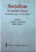 Socjalizm na zachodzie Europy Czternaście dróg socjalizmu