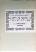 O sztuce polskiej XVII i XVIII wieku