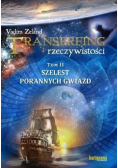 Transerfing rzeczywistości Tom II Szelest porannych gwiazd
