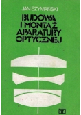 Budowa i montaż Aparatury Optycznej