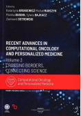 Recent advances in computational oncology and personalized medicine Volume 3 Crossing borders, connecting science