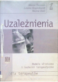 Uzależnienia Modele kliniczne i techniki terapeutyczne