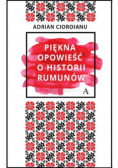 Piękna opowieść o historii Rumunów